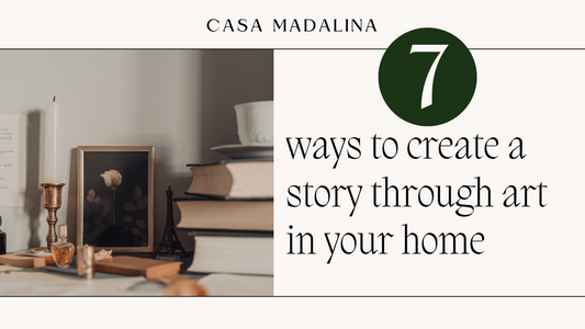 7 Ways to create a story through art in your home